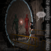 Creepy Visitors Episode 2